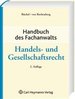 Handbuch des Fachanwalts Handels- u. Gesellschaftsrecht